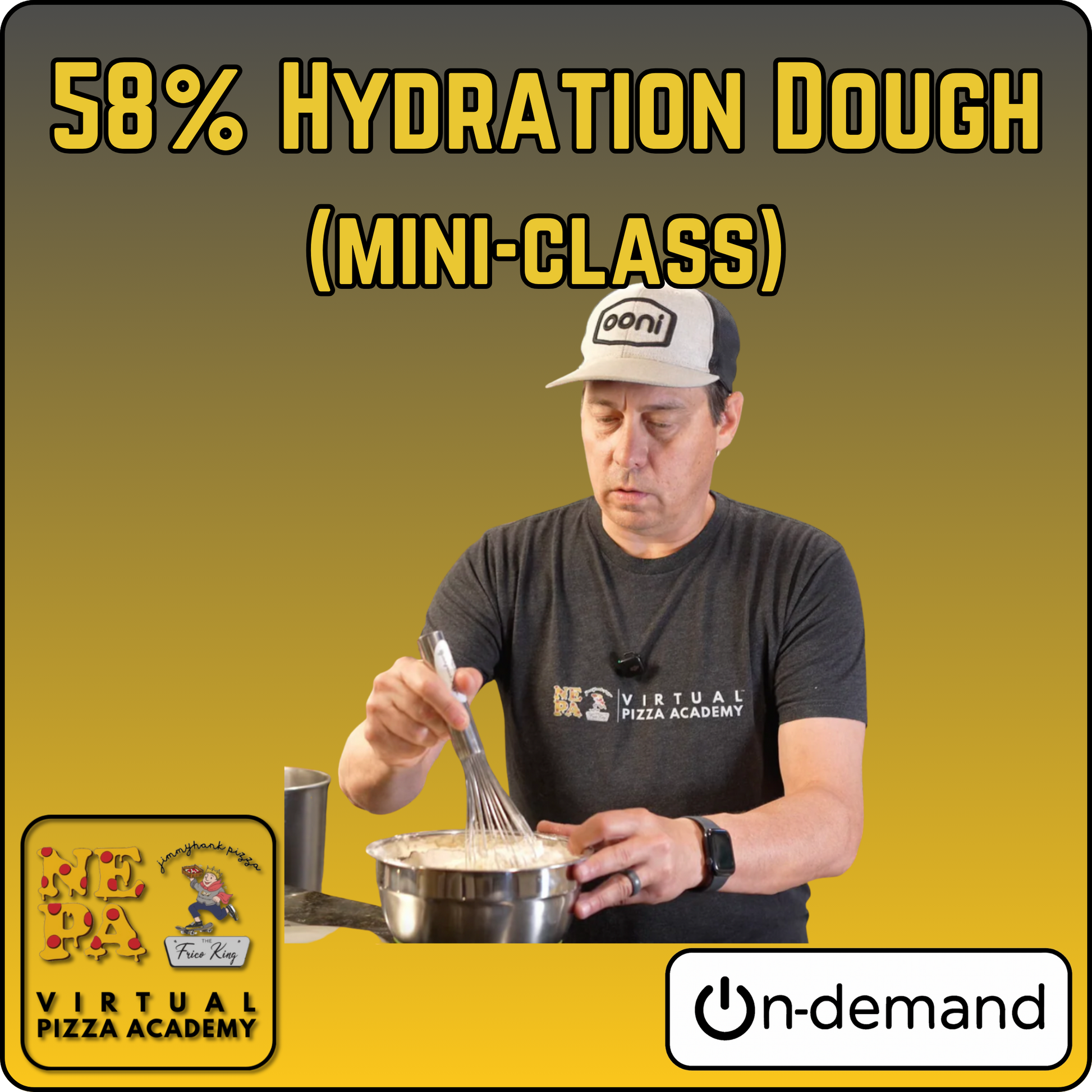58% Hydration Dough Mini-Class (On-Demand, 8 minutes)