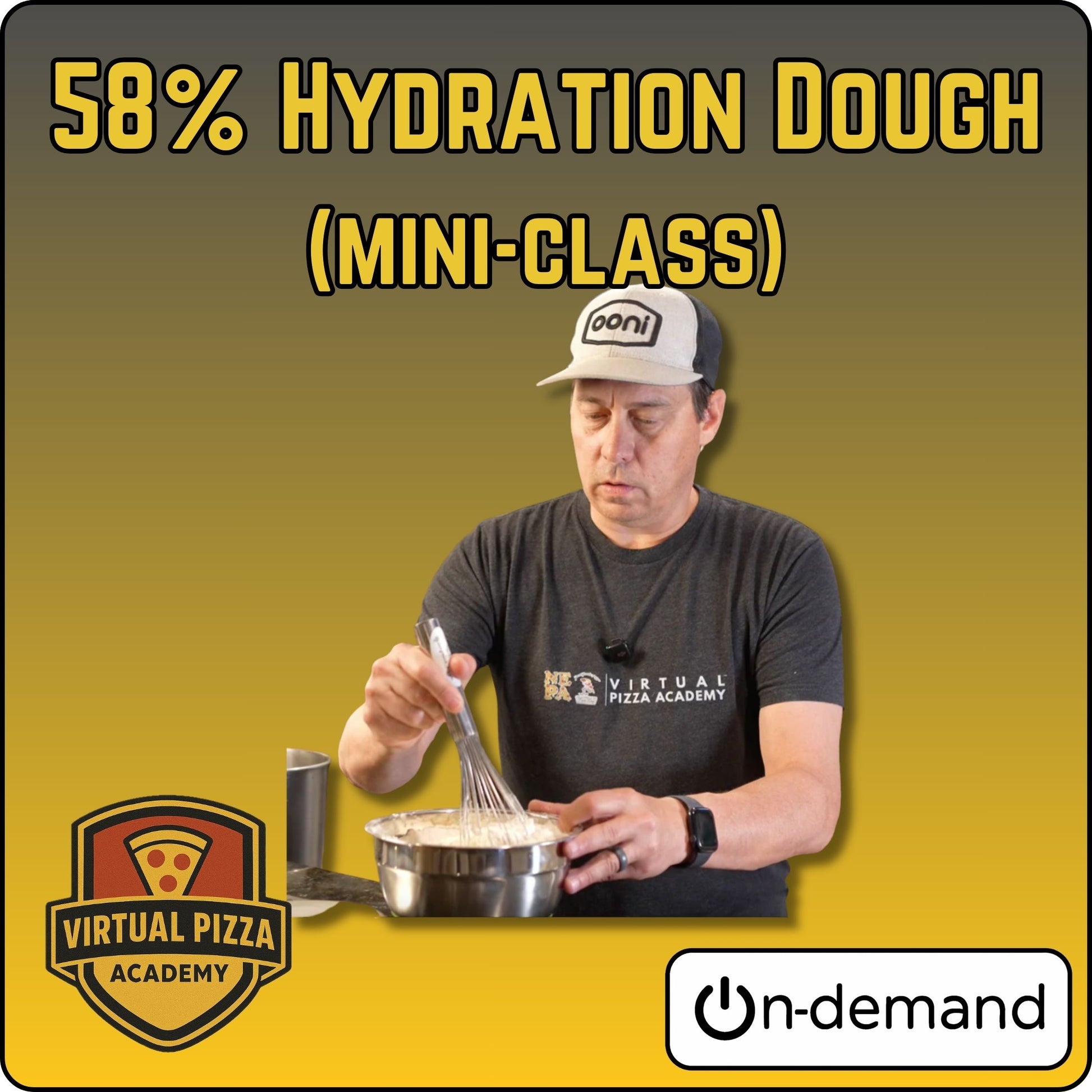 58% Hydration Dough Mini-Class (On-Demand, 8 minutes)