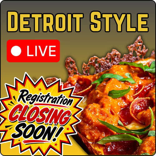 Detroit Style Pizza Virtual Class. (Live - 90 Minutes)
