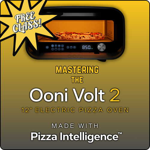 Mastering the Ooni Volt 2 (Live, 90 Minutes) FREE CLASS!