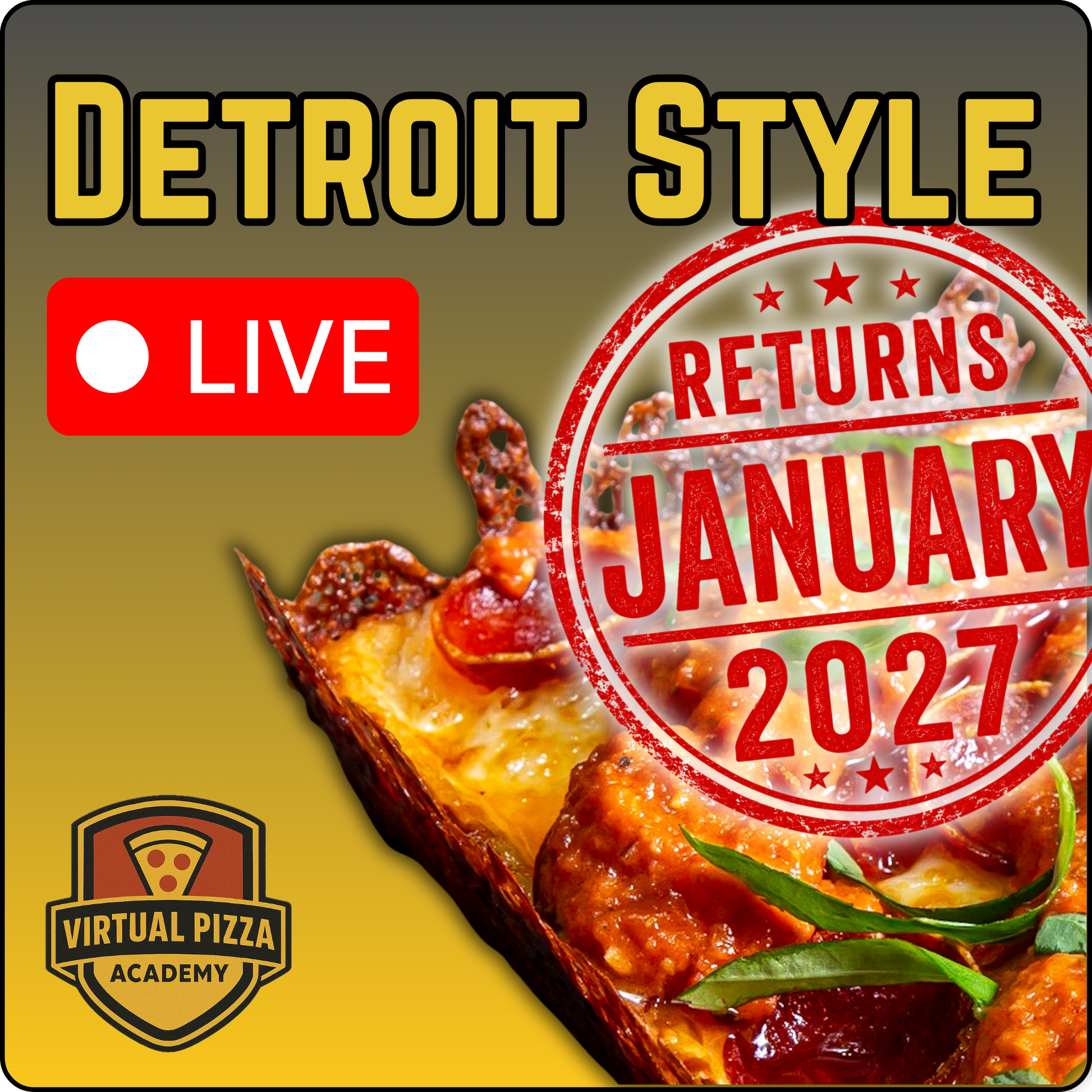 Detroit Style Pizza Virtual Class. (Live - 90 Minutes)