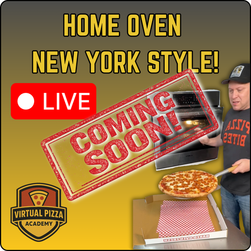 Home Oven NY Style Pizza (Live - 90 minutes)