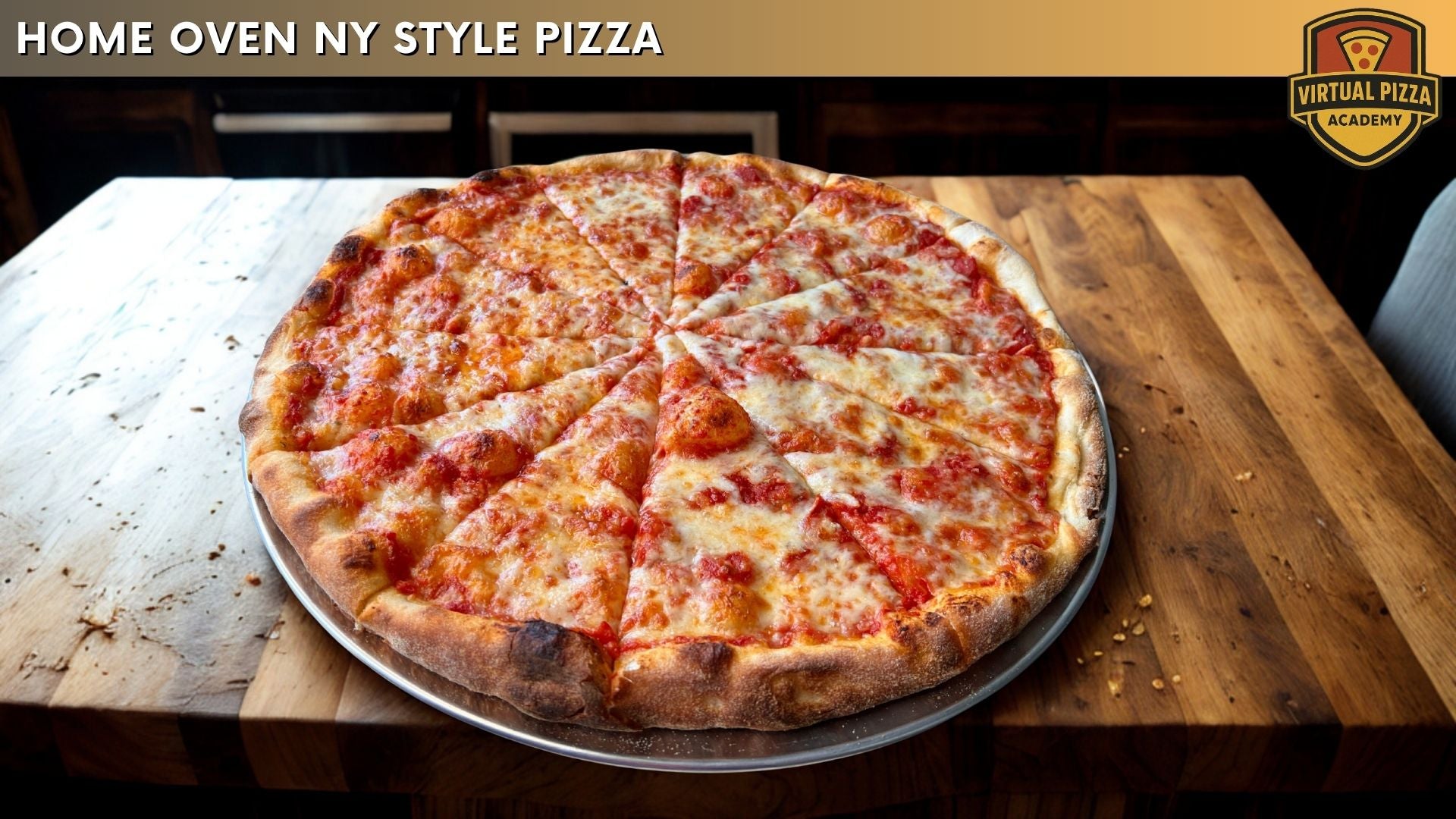 Home Oven NY Style Pizza (Live - 90 minutes)