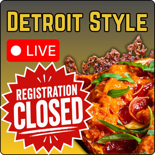 Detroit Style Pizza Virtual Class. (Live - 90 Minutes)
